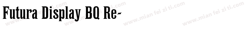 Futura Display BQ Re字体转换